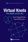 Image for Virtual knots: the state of the art