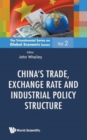 Image for China&#39;s trade, exchange rate and industrial policy structure