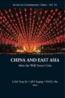 Image for China and East Asia: after the Wall Street crisis