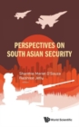 Image for Perspectives On South Asian Security