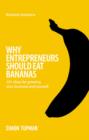 Image for BSS Why Entrepreneurs Should Eat Bananas