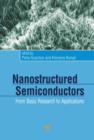 Image for Nanostructured semiconductors: from basic research to applications