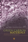 Image for Green carbon materials  : advances and applications