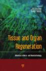 Image for Tissue and organ regeneration: advances in micro- and nanotechnology