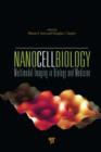 Image for NanoCellBiology: multimodal imaging in biology &amp; medicine