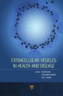 Image for Extracellular vesicles in health and diseases