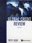 Image for Global Credit Review - Volume 2