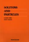 Image for Solitons and Particles.