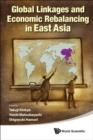 Image for Global linkages and economic rebalancing in East Asia