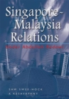 Image for Singapore-Malaysia Relations under Abdullah Badawi