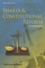 Image for Shari&#39;a and Constitutional Reform in Indonesia