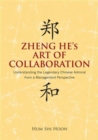 Image for Zheng He&#39;s Art of Collaboration
