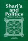 Image for Shari&#39;a and Politics in Modern Indonesia