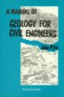 Image for MANUAL OF GEOLOGY FOR CIVIL ENGINEERS, A