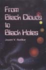 Image for From Black Clouds to Black Holes.