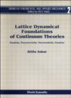 Image for Lattice Dynamical Foundations of Continuum Theories
