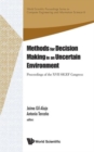 Image for Methods For Decision Making In An Uncertain Environment - Proceedings Of The Xvii Sigef Congress