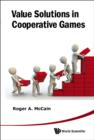 Image for Value solutions in cooperative games