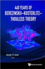 Image for 40 Years Of Berezinskii-kosterlitz-thouless Theory