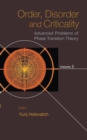 Image for Order, disorder and criticality  : advanced problems of phase transition theoryVolume 3