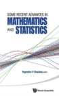 Image for Some Recent Advances In Mathematics And Statistics - Proceedings Of Statistics 2011 Canada/imst 2011-fim Xx