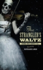 Image for The Strangler&#39;s Waltz : 1