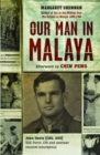 Image for Our Man in Malaya