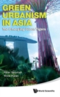 Image for Green Urbanism In Asia: The Emerging Green Tigers
