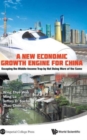Image for New Economic Growth Engine For China, A: Escaping The Middle-income Trap By Not Doing More Of The Same
