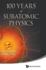 Image for 100 Years Of Subatomic Physics