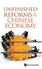 Image for Unfinished reforms in the Chinese economy