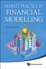 Image for Market practice in financial modelling