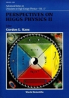 Image for Perspectives On Higgs Physics, I &amp; Ii