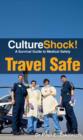 Image for CultureShock! Travel Safe