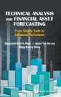Image for Technical analysis and financial asset forecasting  : from simple tools to advanced technique
