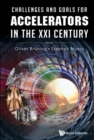 Image for Challenges and goals for accelerators in the XXI century