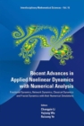 Image for Recent Advances In Applied Nonlinear Dynamics With Numerical Analysis: Fractional Dynamics, Network Dynamics, Classical Dynamics And Fractal Dynamics With Their Numerical Simulations