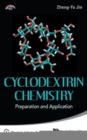 Image for Cyclodextrin chemistry  : preparation and application