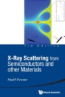 Image for X-ray Scattering From Semiconductors And Other Materials (3rd Edition)
