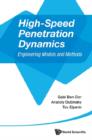 Image for High-speed penetration dynamics: engineering models and methods