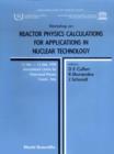 Image for Reactor Physics Calculations for Applications in Nuclear Technology: Workshop Proceedings.