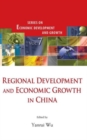 Image for Regional development and economic growth in China