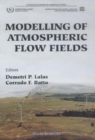 Image for Modelling Of Atmospheric Flow Fields