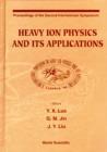 Image for Proceedings of the Second International Symposium: Heavy Ion Physics and Its Applications : 29 August-1 September 1995, Lanzhou, China