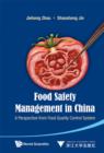 Image for Food Safety Management in China: A Perspective from Food Quality Control System