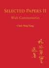 Image for Selected Papers Of Chen Ning Yang Ii: With Commentaries