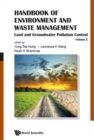 Image for Handbook Of Environment And Waste Management - Volume 2: Land And Groundwater Pollution Control