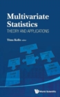 Image for Multivariate Statistics: Theory And Applications - Proceedings Of The Ix Tartu Conference On Multivariate Statistics And Xx International Workshop On Matrices And Statistics