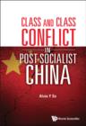 Image for Class and class conflict in post-socialist China