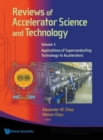 Image for Reviews of accelerator science and technologyVolume 5,: Applications of superconducting technology to accelerators